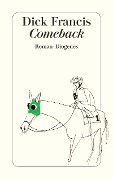 Cover-Bild zum Titel 'Comeback' von 'Dick Francis'