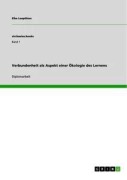 Cover-Bild zum Titel 'Verbundenheit als Aspekt einer Ökologie des Lernens' von 'Elke Loepthien'