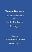 Cover-Bild zum Titel 'Tomer Devorah - Die Palme von Deborah' von 'Rabbi Moshe Cordovero Akronym'
