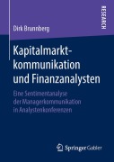 Cover-Bild zum Titel 'Kapitalmarktkommunikation und Finanzanalysten' von 'Dirk Brunnberg'