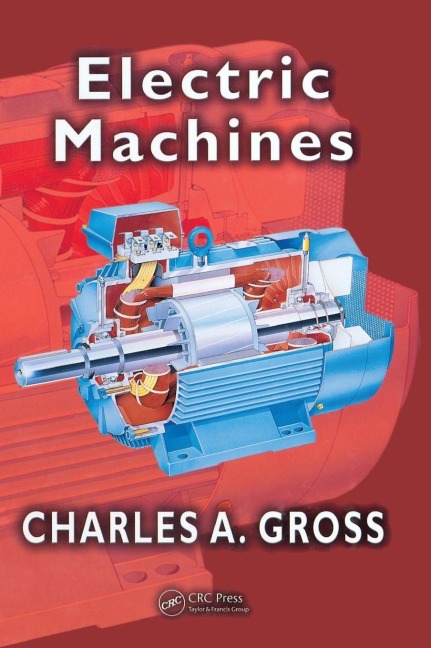 Electric Machines - Charles A. Gross