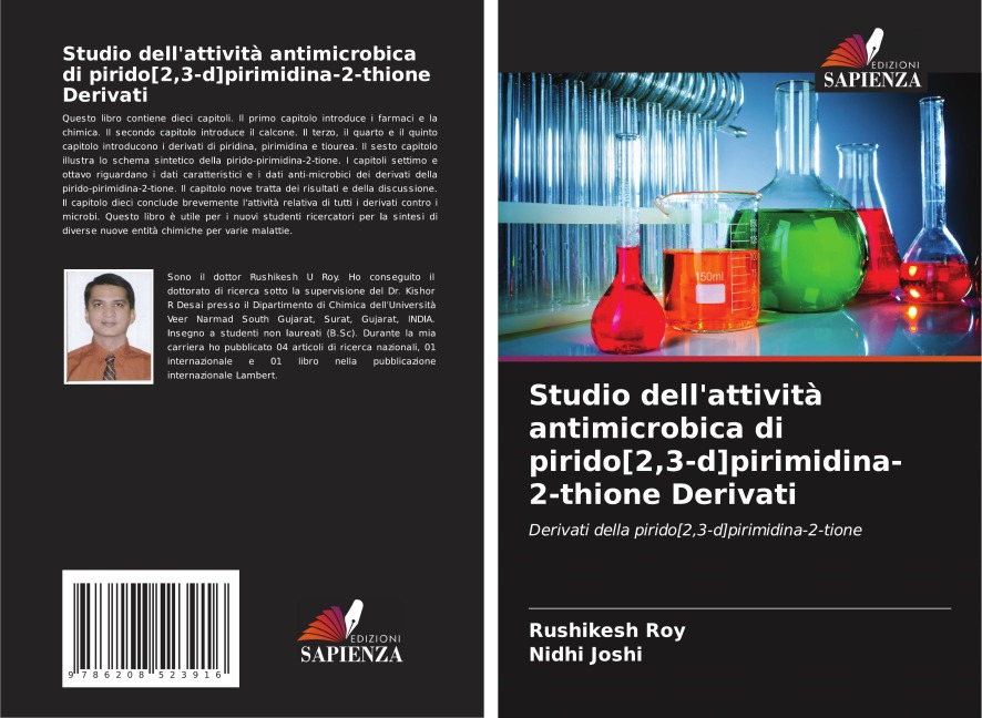 Studio dell'attività antimicrobica di pirido[2,3-d]pirimidina-2-thione Derivati - Rushikesh Roy, Nidhi Joshi