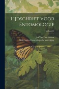 Cover-Bild zum Titel 'Tijdschrift Voor Entomologie; Volume 22' von 'Nederlandse Entomologische Vereniging, Jan Van Der Hoeven'