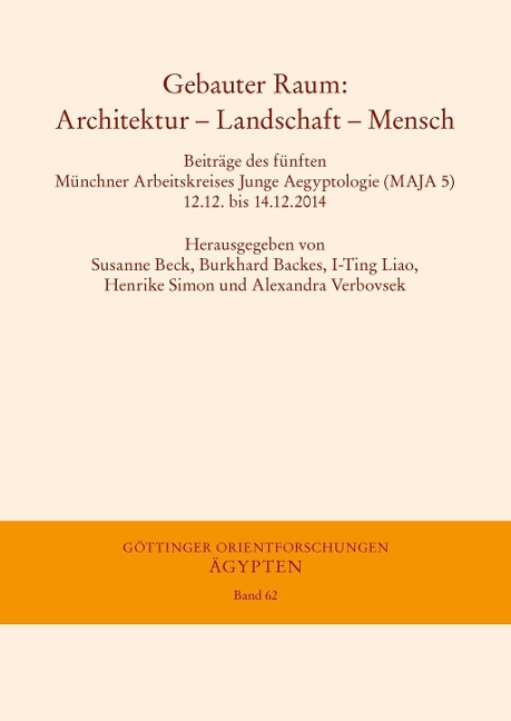 Gebauter Raum: Architektur - Landschaft - Mensch - 