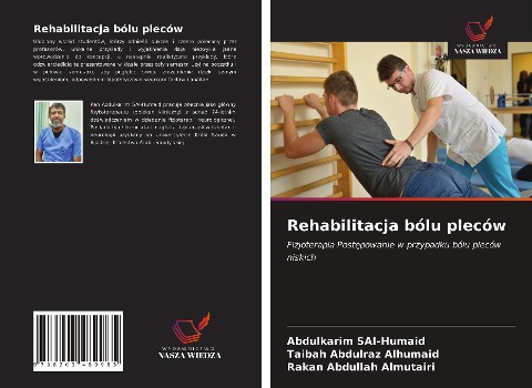 Rehabilitacja bólu pleców - Abdulkarim Sai-Humaid, Taibah Abdulraz Alhumaid, Rakan Abdullah Almutairi