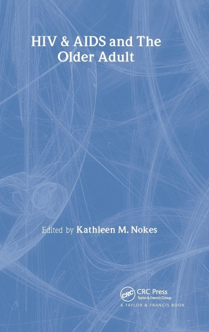 HIV & AIDS And The Older Adult - 