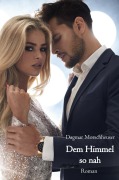 Cover-Bild zum Titel 'Dem Himmel so nah' von 'Dagmar Morschheuser'