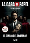 Cover-Bild zum Titel 'La Casa de Papel. Escape Book' von 'Ivan Tapia, Montse Linde'
