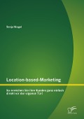 Cover-Bild zum Titel 'Location-based-Marketing: So erreichen Sie ihre Kunden ganz einfach direkt vor der eigenen Tür!' von 'Sonja Niegel'