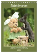 Eichhörnchen - Abenteuer mit Freund Teddy (Tischkalender 2026 DIN A5 hoch), CALVENDO Monatskalender - Birgit Cerny