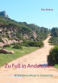 Cover-Bild zum Titel 'Zu Fuß in Andalusien' von 'Else Byskov'