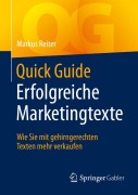 Cover-Bild zum Titel 'Quick Guide Erfolgreiche Marketingtexte' von 'Markus Reiter'