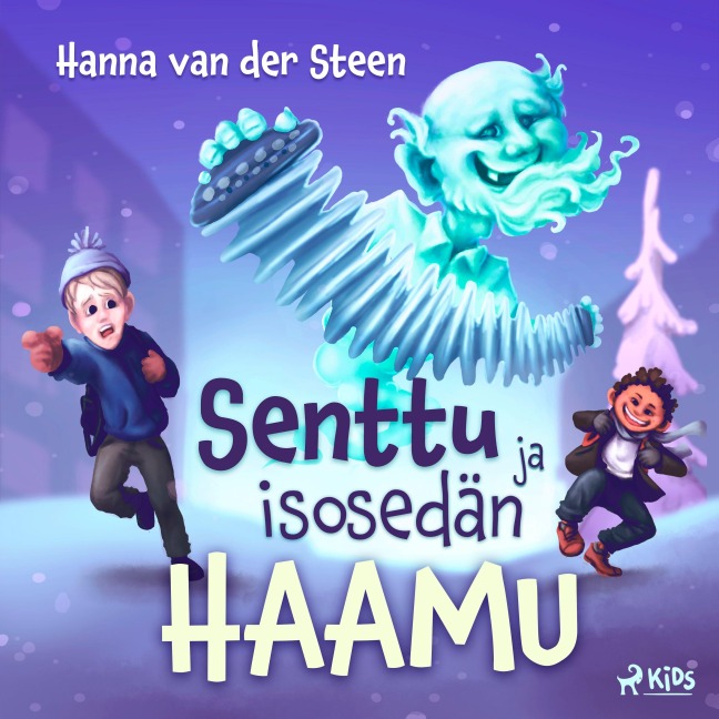 Senttu ja isosedän haamu - Hanna van der Steen