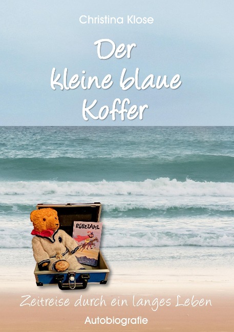 Der kleine blaue Koffer - Christina Klose