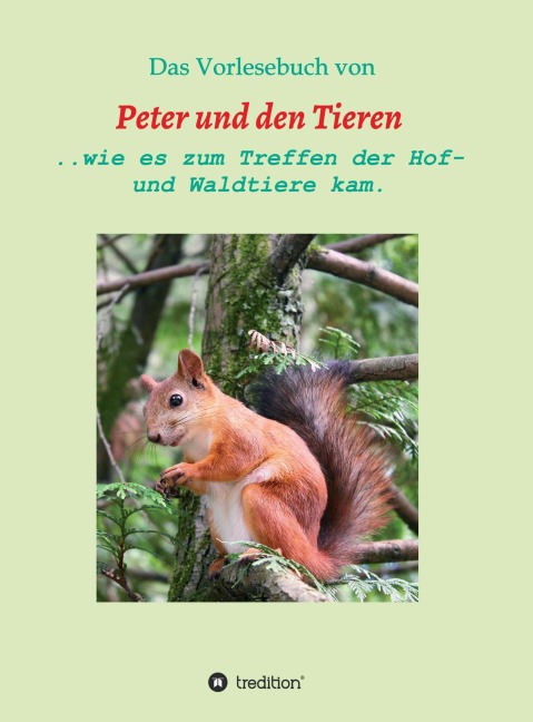 Das Vorlesebuch von Peter und den Tieren - Manfred Müller