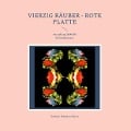 Vierzig Räuber - rote Platte - Andreas Niederau-Kaiser