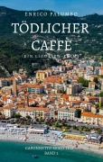 Cover-Bild zum Titel 'Tödlicher Caffè' von 'Enrico Palumbo'