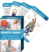 Trainingskarten: Bewegte Pausen für Büro & Home-Office - Ronald Thomschke