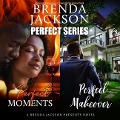 Perfect Series: Featuring Perfect Moments and Perfect Makeover - Brenda Jackson
