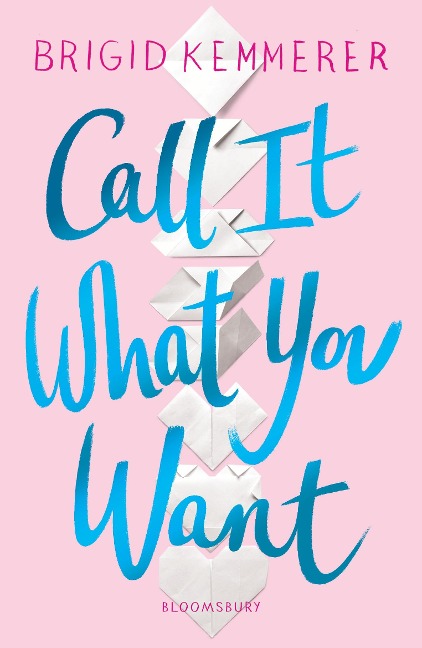 Call It What You Want - Brigid Kemmerer
