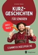 Cover-Bild zum Titel 'Stammtischgespräche' von 'Annette Weber'
