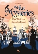 Cover-Bild zum Titel 'Mika Mysteries - Das Werk des Dunklen Engels' von 'Johan Rundberg'