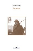 Cover-Bild zum Titel 'Caruso' von 'Marco Urraro'