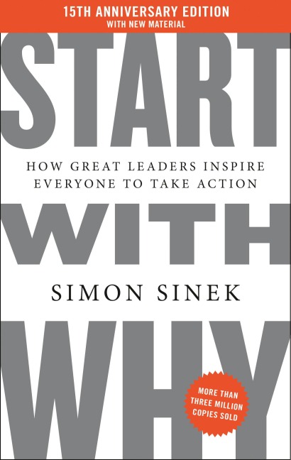 Start with Why 15th Anniversary Edition - Simon Sinek