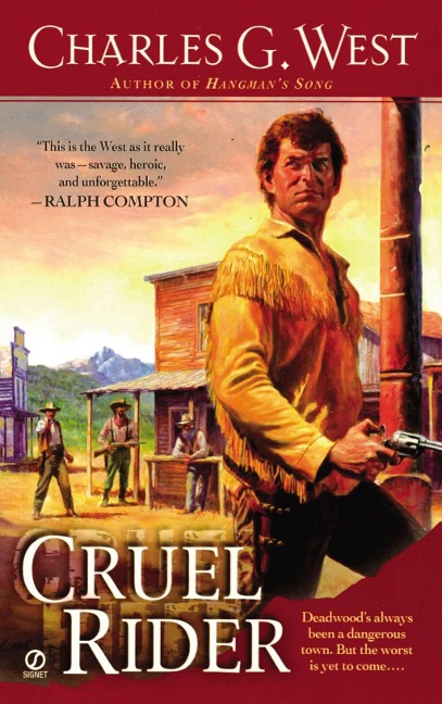 Cruel Rider - Charles G. West