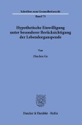 Cover-Bild zum Titel 'Hypothetische Einwilligung unter besonderer Berücksichtigung der Lebendorganspende' von 'Zhuchen Gu'