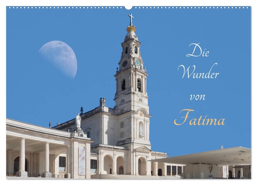 Die Wunder von Fatima (Wandkalender 2026 DIN A2 quer), CALVENDO Monatskalender - Marion Meyer Stimmungsbilder1