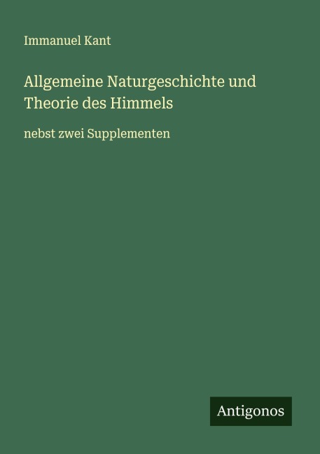 Allgemeine Naturgeschichte und Theorie des Himmels - Immanuel Kant