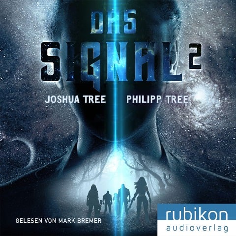 Das Signal 2 - Joshua Tree, Philipp Tree