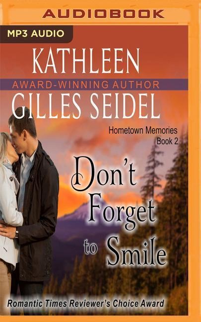 DONT FORGET TO SMILE     M - Kathleen Gilles Seidel