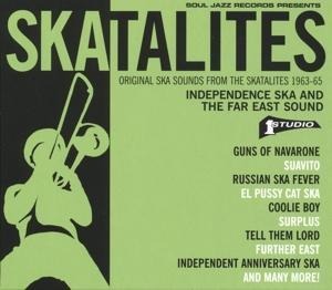 Independence Ska And The Far East Sound 1963-65 - The Skatalites