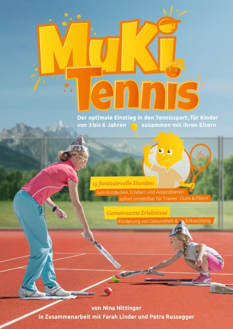 MuKi-Tennis - Nina Nittinger, Farah Linder, Petra Russegger