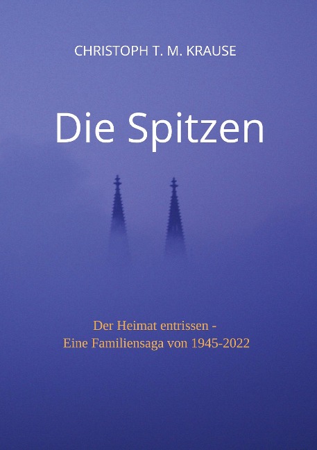 Die Spitzen - Christoph T. M. Krause
