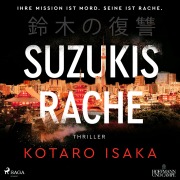 Suzukis Rache - Kotaro Isaka