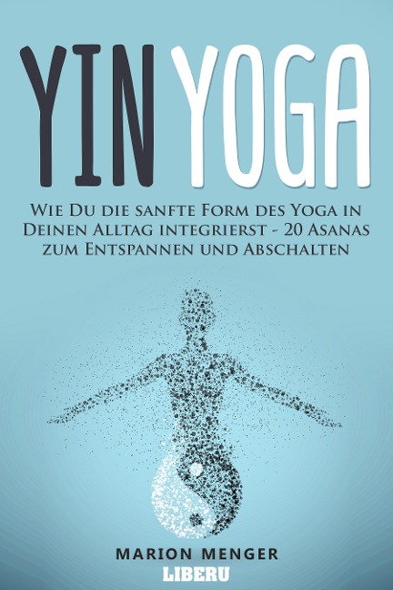Yin Yoga - Marion Menger