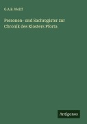 Cover-Bild zum Titel 'Personen- und Sachregister zur Chronik des Klosters Pforta' von 'G. A. B. Wolff'
