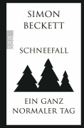 Cover-Bild zum Titel 'Schneefall & Ein ganz normaler Tag' von 'Simon Beckett'