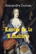 Louise von Lavallière - Alexandre Dumas