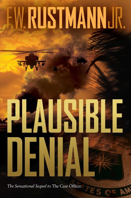 Plausible Denial - F W Rustmann