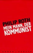 Cover-Bild zum Titel 'Mein Mann, der Kommunist' von 'Philip Roth'