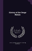 Cover-Bild zum Titel 'History of the Osage Nation' von 'Philip Jackson Dickerson'