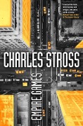 Cover-Bild zum Titel 'Empire Games' von 'Charles Stross'