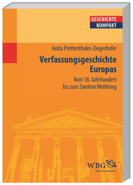 Europäische Verfassungsgeschichte - Anita Prettenthaler-Ziegerhofer