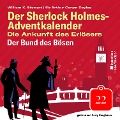 Cover-Bild zum Titel 'Der Bund des Bösen (Der Sherlock Holmes-Adventkalender: Die Ankunft des Erlösers, Folge 22)' von 'Arthur Conan Doyle, William K. Stewart'