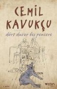 Cover-Bild zum Titel 'Dört Duvar Bes Pencere' von 'Cemil Kavukcu'