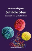 Cover-Bild zum Titel 'Schildkröten' von 'Bruno Pellegrino'